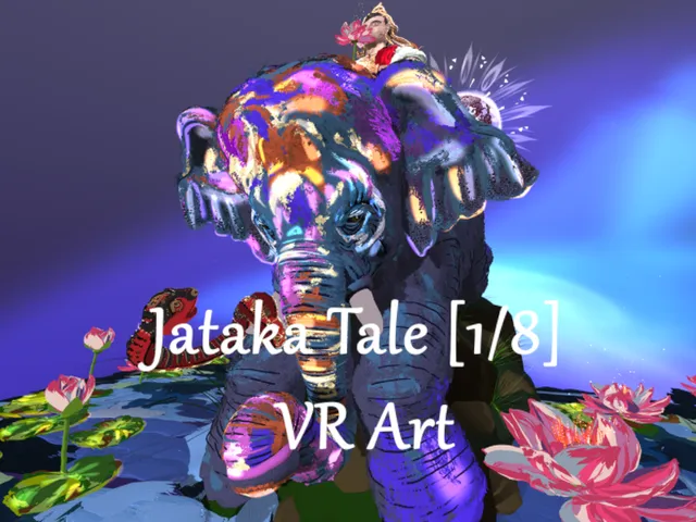 Jataka Tale［1⁄8］VR Art