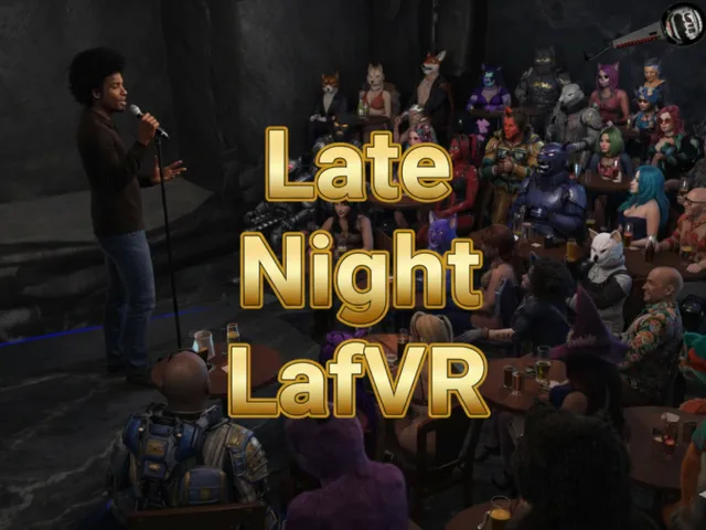 Late Nite LafVR