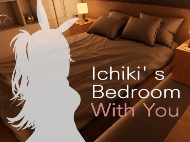 Ichiki's Bedroom with You