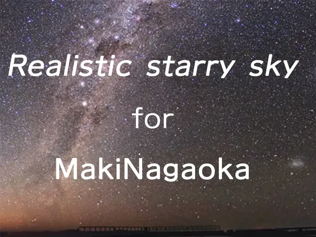 Realistic starry sky for MakiNagaoka