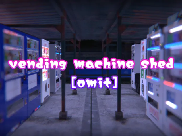 vending machine shed［omit］
