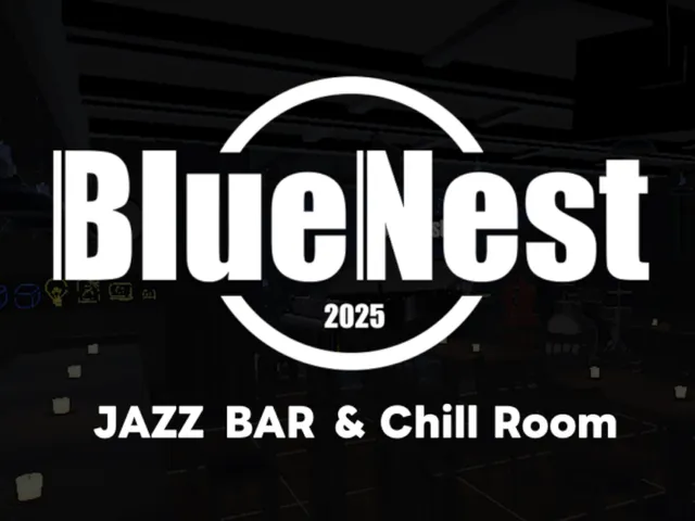 BlueNest - JAZZ BAR ＆ Chill Room