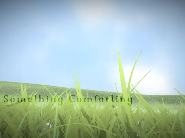 Something Comforting
