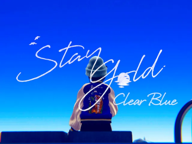 Stay Gold ~Clear Blue~