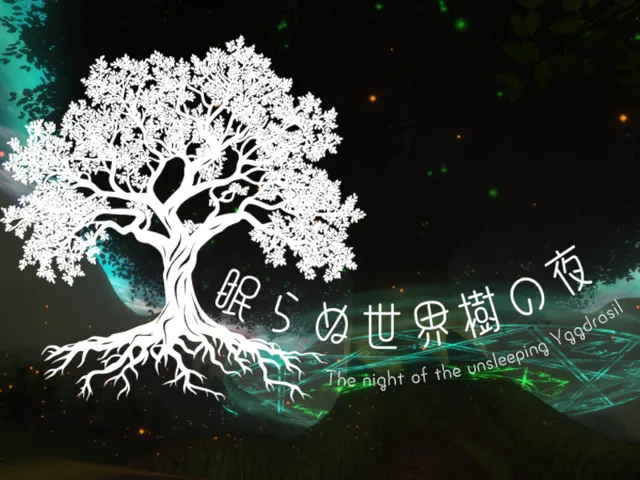 眠らぬ世界樹の夜／The night of the unsleeping Yggdrasill