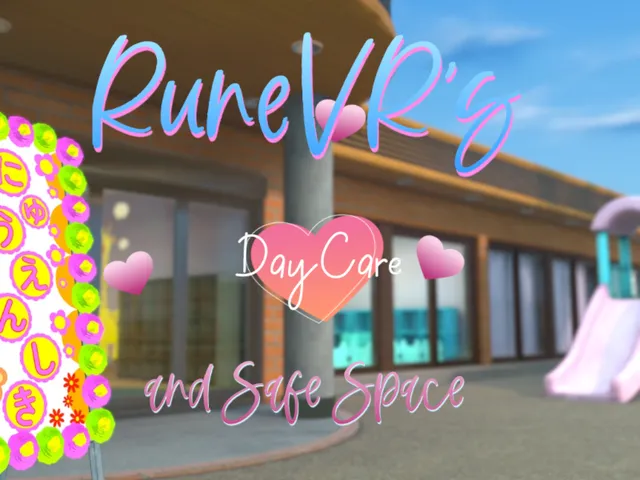 RuneVR's DayCare And Safe Space
