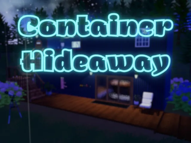 Container Hideaway