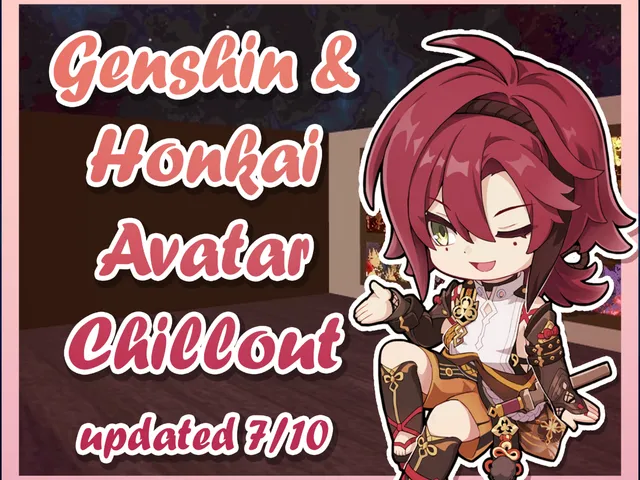 Genshin ＆ Honkai avatar chillout