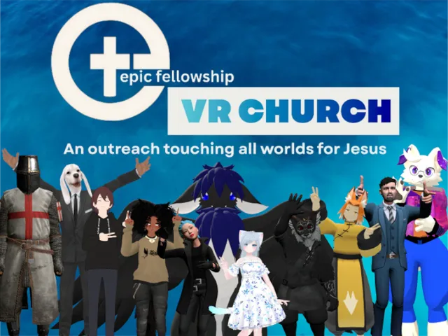 Epic Fellowship VR Ministry