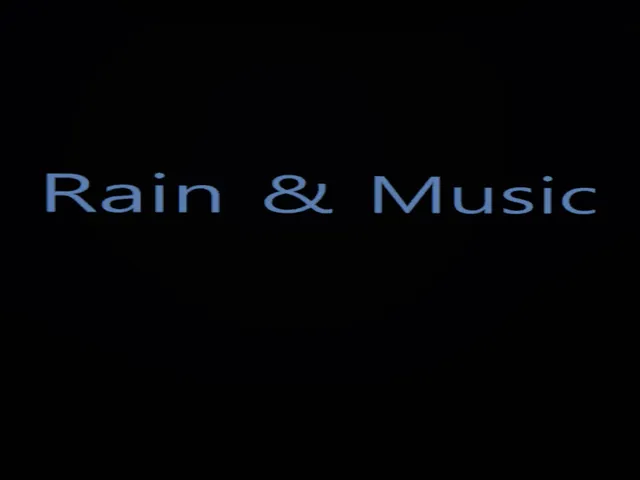 Rain ＆ Music