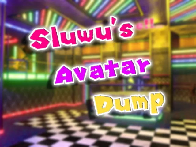 Sluwu's Avatar Dump