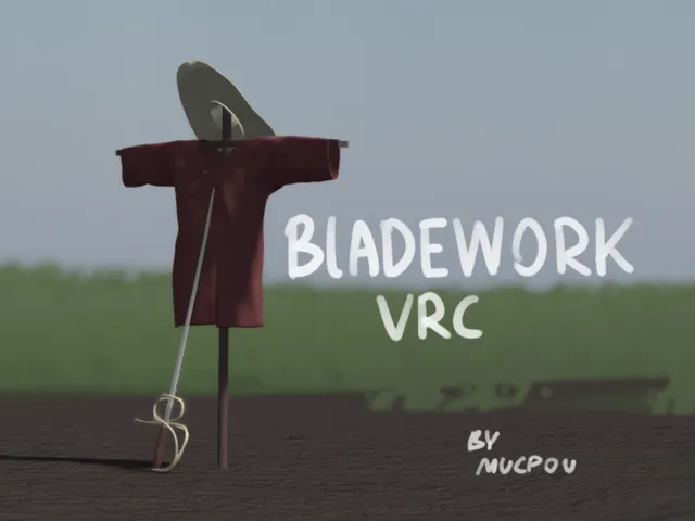 Bladework VRC
