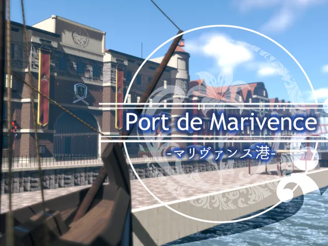 Port de Marivence -マリヴァンス港-