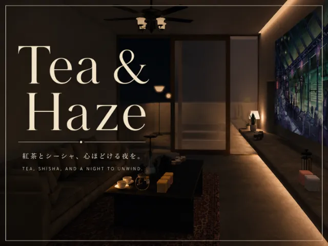 Tea ＆ Haze