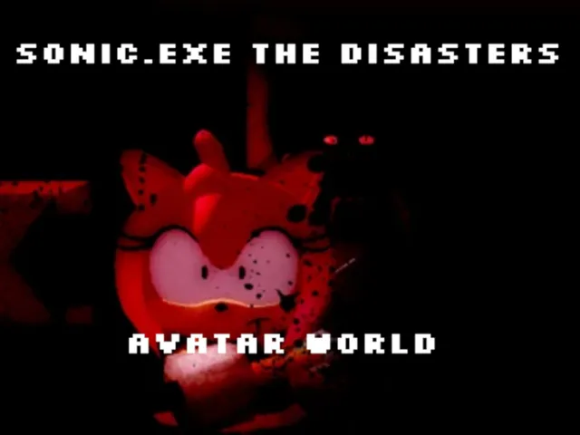 Sonic․EXE The Disasters Avatar World