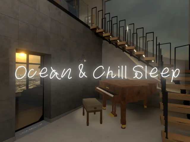 Ocean ＆ Chill Sleep
