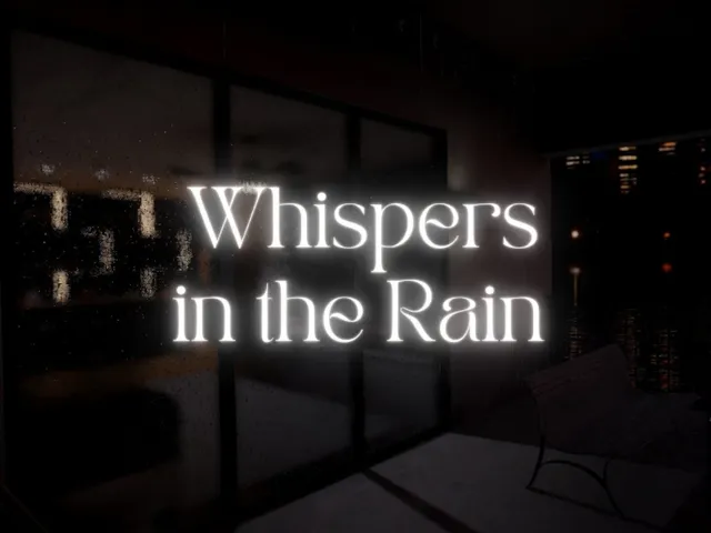Whispers in the Rain