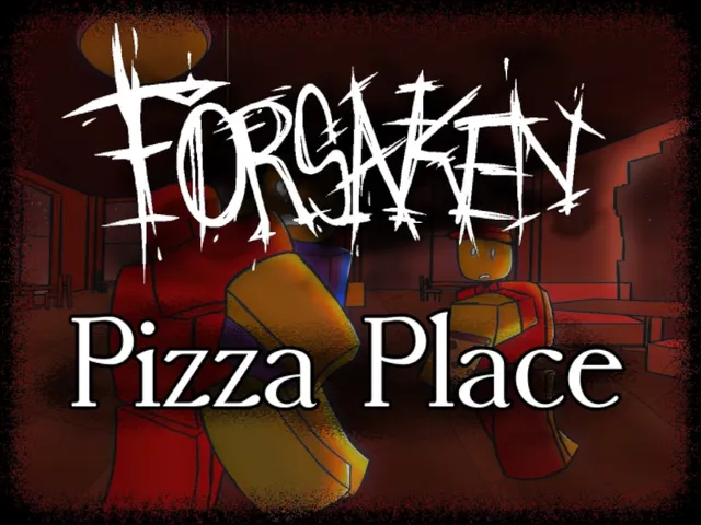 Work at a Pizza Place FORSAKEN