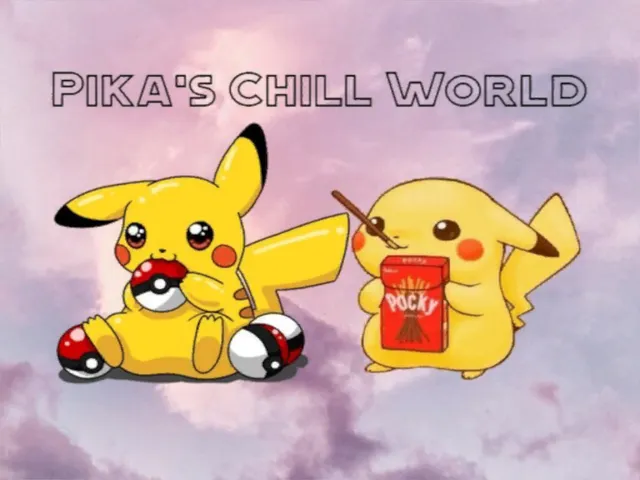 Pika's Chill World