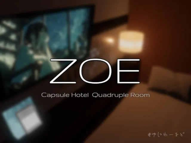 ZOE - Capsule Hotel -
