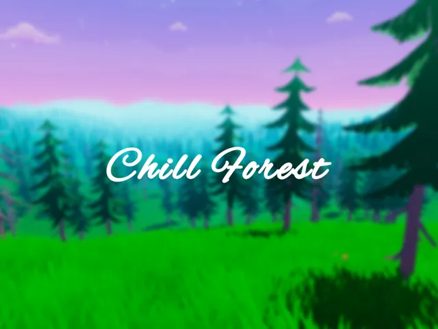 Just a Chill Forest