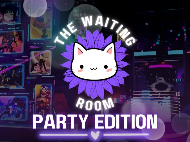 Waiting Room （Party Edition）