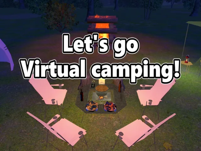 Let's go virtual campingǃ