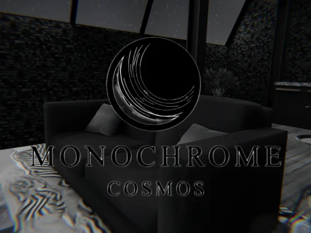 Monochrome Cosmos