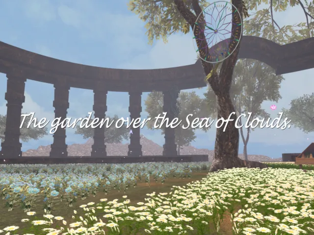 雲海の花園 ~The garden over the Sea of Clouds~