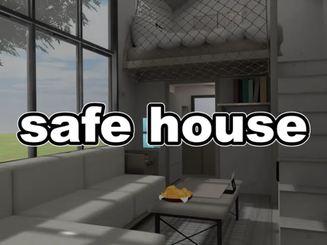 セーフハウス／safe house