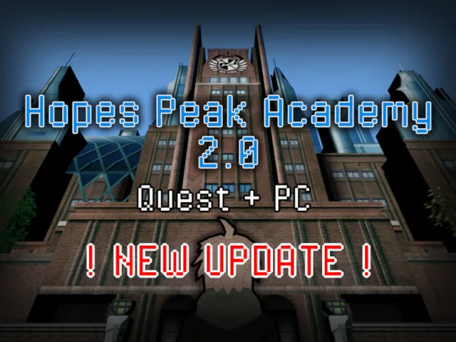 Hope's Peak Academy 2․0 ｜ Murder Mystery