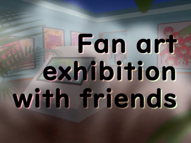 Fan art exhibition with friends