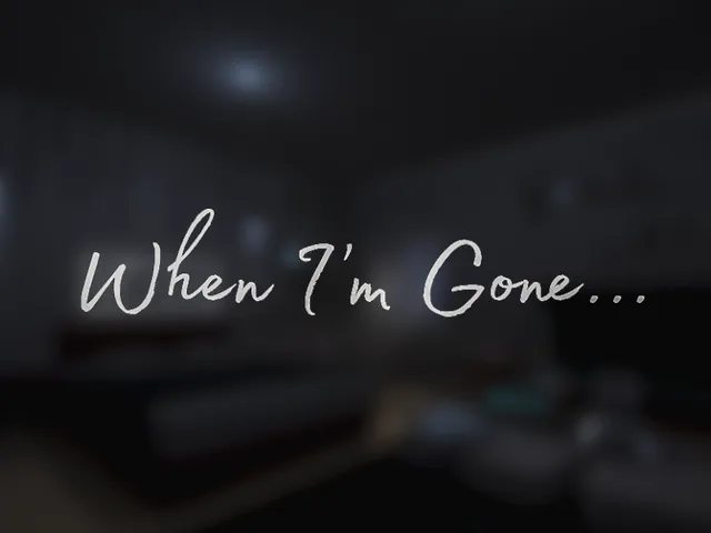 When I'm Gone․․․