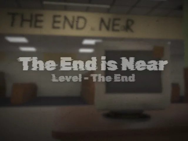 The End is Near （SHORT DEMO）